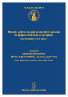 Migraţii, politici de stat şi identităţi culturale în spaţiul românesc şi  european